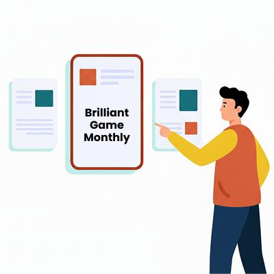 choose the brilliant game monthly